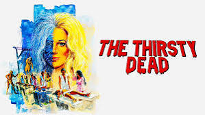 The Thirsty Dead - Apple TV