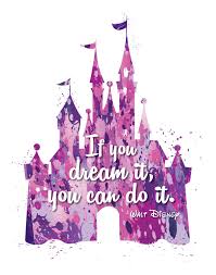 Walt Disney Quotes If You Can Dream It You Can Do It 50 Off Sale Walt Disney S Magic Kingdom Castle With Quote If You Dream It You Can Do It Digital Wall Art Inspirational Quote 8x10 Wallpaper Iphone Disney Walt Disney Quotes Disney Quotes