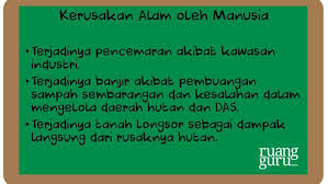 Apakah kepentingan hutan kepada alam. Jenis Jenis Kerusakan Lingkungan Hidup Geografi Kelas 11