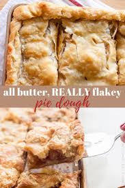 All Butter Really Flakey Pie Dough W Video How To Smells Like Home Recipe Pie Dough Recipe Delicious Pies Pie Crust Recipes