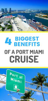 The 4 Biggest Benefits Of A Port Miami Cruise South Florida Cruising Cruise Cruise Port Cruise Kids