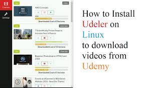 Udemy is an online learning and teaching marketplace with over 155,000 courses and 40 million students. How To Install Udeler On Linux To Download Videos From Udemy