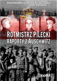We bring you this movie in multiple definitions. Rotmistrz Pilecki Raporty Z Auschwitz Pilecki Witold Nieprzeczytane Pl Ksiegarnia Internetowa