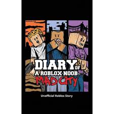 Please give feedback to the author and help other users find good scores. Roblox Book 3 Diary Of A Roblox Noob Mad City Series 3 Paperback Walmart Com Walmart Com