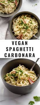 Vegan Carbonara Recipe Vegan Pasta Recipes Healthy Spaghetti Vegan Spaghetti