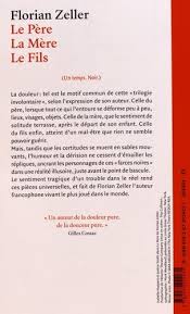 Florian zeller is a french writer and director. Le Pere La Mere Le Fils De Florian Zeller Poche Livre Decitre