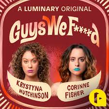 Listen to Guys We F****d podcast | Deezer