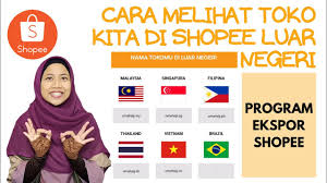 Penjual indonesia harus mengatur pengiriman barang yang dibeli oleh konsumen ke alamat yang nantinya akan diberitahukan oleh pihak shopee kepada penjual indonesia. Cara Melihat Toko Kita Di Shopee Luar Negeri Program Ekspor Shopee Youtube