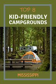 Kid Campgrounds In Mississippi In 2021 Family Camping Trip Cool Tents Campground