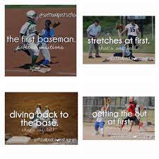 So Me L Ve Softball And Love First Base The Only True Position I Was Mean To Play Softball Funny Sports Quotes Softball Softball Quotes