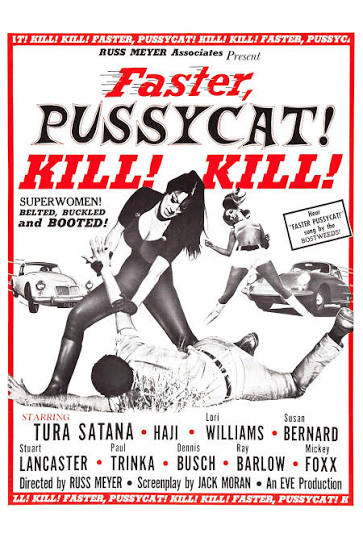 Faster, Pussycat! Kill! Kill! - Wikipedia