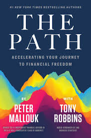 Tony robbins has become famous in the field of composing as well as guiding despite various contentions and legal issues. The Path Accelerating Your Journey To Financial Freedom Mallouk Peter Robbins Tony Amazon De Bucher