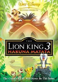 The Lion King 3 Hakuna Matata 2004 Lion King 3 Lion King Movie Lion King