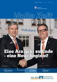 Będąc członkiem banku, volksbank raiffeisenbank niederschlesien eg, jesteście państwo w posiadaniu jednego lub kilku udziałów w banku i możecie uczestniczyć w demokratycznych procesach podejmowania decyzji. Eine A Ra Geht Zu Ende Eine Neue Beginnt Volksbank Rottweil
