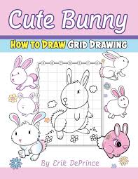 We did not find results for: Cute Bunny How To Draw Grid Drawing Deprince Erik 9781798268094 Amazon Com Books