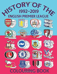 Shop premier league jerseys & gear at soccer.com. History Of The Premier League Colouring Book A Football Book For All Football Fans It Has The Club Logos Of Every Team That Has Played In The English Premier League Since 1992