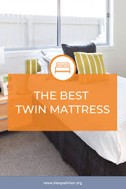 Best Twin Mattress Our Top 11 Options Rated Twin Mattress Mattress Mattress Buying Guide