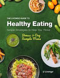 5 Tasty Livongo Meal Guides Livongo Meals Healthy Eating Plan Healthy Eating