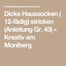 Beritsocks ausgefallene beritsocks socken stricken (anleitung). Dicke Haussocken 12 Fadig Stricken Anleitung Gr 43 Haussocken Socken Stricken Stricken