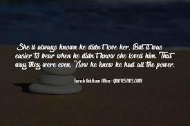 Love quotes for him romantic. Top 48 I Knew You Didn T Love Me Quotes Famous Quotes Sayings About I Knew You Didn T Love Me