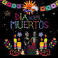 Grupo Folkorico del Pueblo – DIA DE LOS MUERTOS – 1:30PM