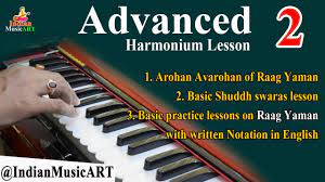 Advanced Harmonium Lessons 2 Raag Yaman Aroh Avaroh Basic Practice Lessons Indian Music Art Youtube