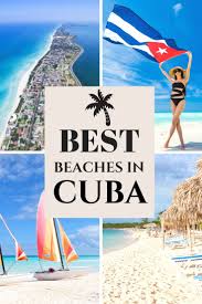 The Best Cuba Beaches For Your Caribbean Vacation Cuba Beaches Caribbean Vacations Cuba Travel