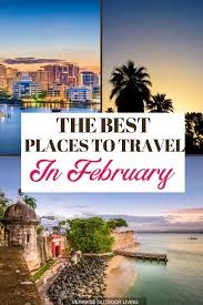 Best Places To Travel In February In The Us For A Romantic Getaway Best Places To Travel Places To Travel Us Travel Destinations