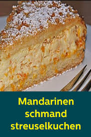 Krumelkuchen Der Sauren Sahne Der Mandarine In 2020 Streusel Kuchen Streuselkuchen Rezept Kuchen
