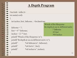 7 ft to in conversion. 41 A Depth Program Include Int Main Void Int Inches Feet Fathoms Declarations Fathoms 7 Feet 6 Fathoms Inches 12 Feet Printf Wreck Ppt Download
