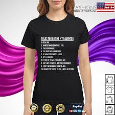 Kerry is cute and smart, but she has a hard time getting in touch with her true feelings because of her lack. Top 10 Rules For Dating My Daughter Shirt Hoodie Sweater