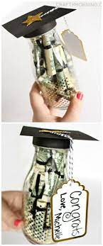 Graduation Glass Bottle Gift Stuff The Rolled Dollar Bills Inside A Glass Bottle Or Jar Top It With College Grad Gifts Graduation Glass Graduation Party High