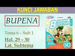 Bupena 5c Hal 29 30 Lat Subtema 1 Tema 6 Sub 1 Youtube