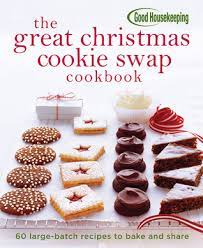 Today i have a list for you to (1) build the ultimate cookie platter for your holiday entertaining (2) find christmas cookie recipes to bake and (3) find christmas cookie recipes to eat. Good Housekeeping The Great Christmas Cookie Swap Cookbook 60 Large Batch Recipes To Bake And Share By Good Housekeeping