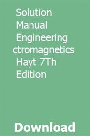 Solution Manual Engineering Electromagnetics Hayt 7th Edition Introduction To Algorithms Algorithm Solutions