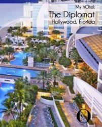 My Hotel The Diplomat Hollywood Florida Luxury Travel Hollywood Florida Places Around The World