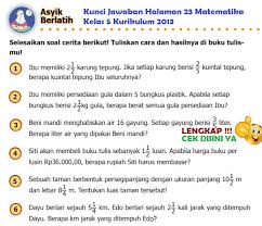 Kunci jawaban matematika kelas 5 halaman 12 ayo berlatih. Lengkap Kunci Jawaban Halaman 23 Matematika Kelas 5 Kurikulum 2013 Simple News Kunci Jawaban Lengkap Terbaru