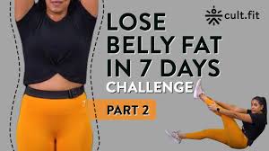 Maybe you would like to learn more about one of these? Lose Belly Fat In 7 Days Challenge Part 2 Lose Belly Fat In 1 Week At Home Cult Fit Youtube