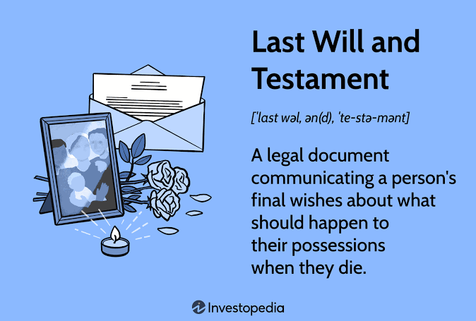 Last Will and Testament: Definition, Types, and How to Write One