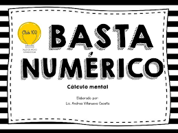 Juegos matemáticos es una comunidad educativa que pretende mejorar y fortalecer la salud mental de l. Basta Numerico Para Practicar El Calculo Mental Material Educativo