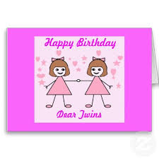 Birthday Wishes For Twins Girl Twins Happy Birthday Card Zazzle Com In 2020 Birthday Wishes For Twins Birthday Cards For Twins Happy Birthday Cards