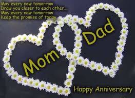 Happy Anniversary Mom And Dad Parents Anniversary 2018 Happy birthday to my dad and happy anniversary to my mom and dad!! happy anniversary mom and dad parents