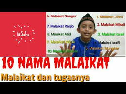 Malaikat adalah ciptaan allah yang ghaib, yang tidak mempunyai nafsu dan pikiran, tidak berbapak dan tidak beribu, juga tidak beranak. 10 Malaikat Dan Tugas Tugasnya Nama Nama 10 Malaikat Dan Tugasnya Hafalan Anak Muslim Youtube