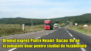 Orice bilet poate fi plătit online: Drumul Expres Piatra NeamÈ› BacÄƒu Un An È™i JumÄƒtate Doar Pentru Studiul De Fezabilitate