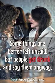 Drinking buddy quotes drinks are best when mixed with friends! friends are therapists you can drink with. friends don't let friends drink cheap beer. my drinking friends have a camping problem. one tequila, two tequila, three tequila. Funny Drinking Quotes Cool Funny Quotes
