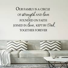 Our Family Is A Circle Of Strength And Love Founded On Faith Joined By Love F Wall Decal