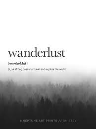 Wanderlust Definition Printable Word Definition Print Travel Definition Wall Art Travel Words Print Home Decor Wanderlust Printable Weird Words Word Definitions Words Prints
