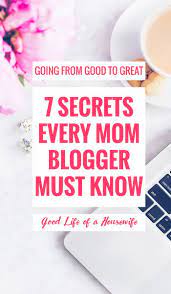 7 Secrets To Becoming A Superstar Mom Blogger Blogging Tips Mom Blogger Make Money Blogging