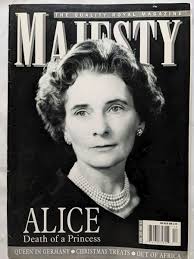 Majesty Magazine Alice Death Of A Princess The Queen In Germany December  2004