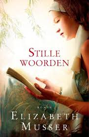 Bol Com Stille Woorden Elizabeth Musser 9789029719353 Boeken Boeken Boeken Om Te Lezen Boeken Lezen